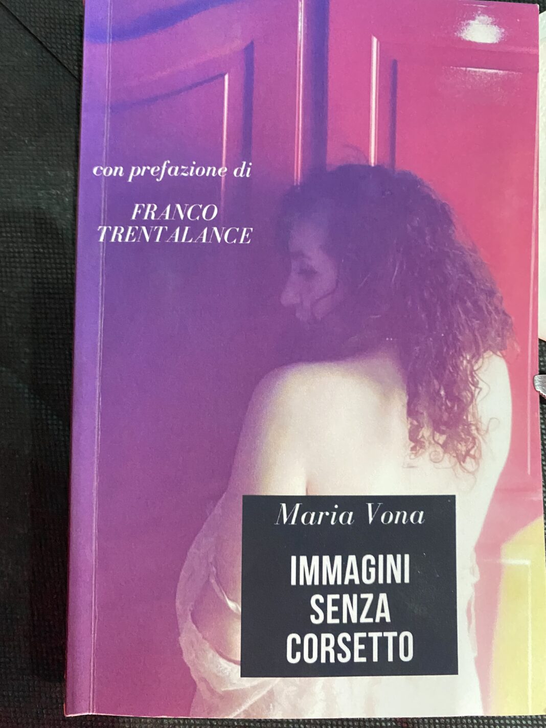 Maria Vona presenta a Pozzuoli il suo libro di poesie - con la partecipazione dell’attore Franco Trentalance